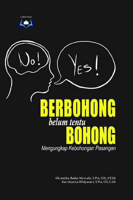 Berbohong Belum Tentu Bohong: Mengungkap Kebohongan Pasangan